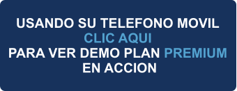 PRICE USANDO SU TELEFONO MOVIL CLIC AQUI PARA VER DEMO PLAN PREMIUM   EN ACCION