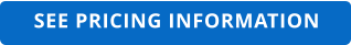SEE PRICING INFORMATION
